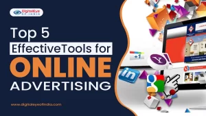 Top 5 Tools for Effective Online Advertising